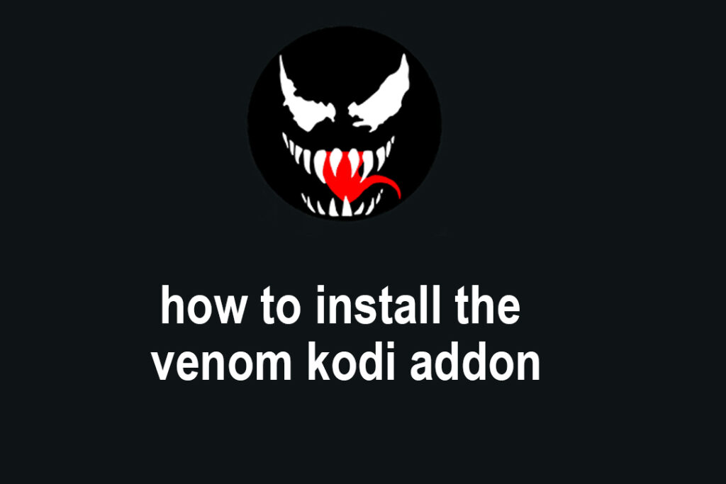 Install Venom Kodi Addon