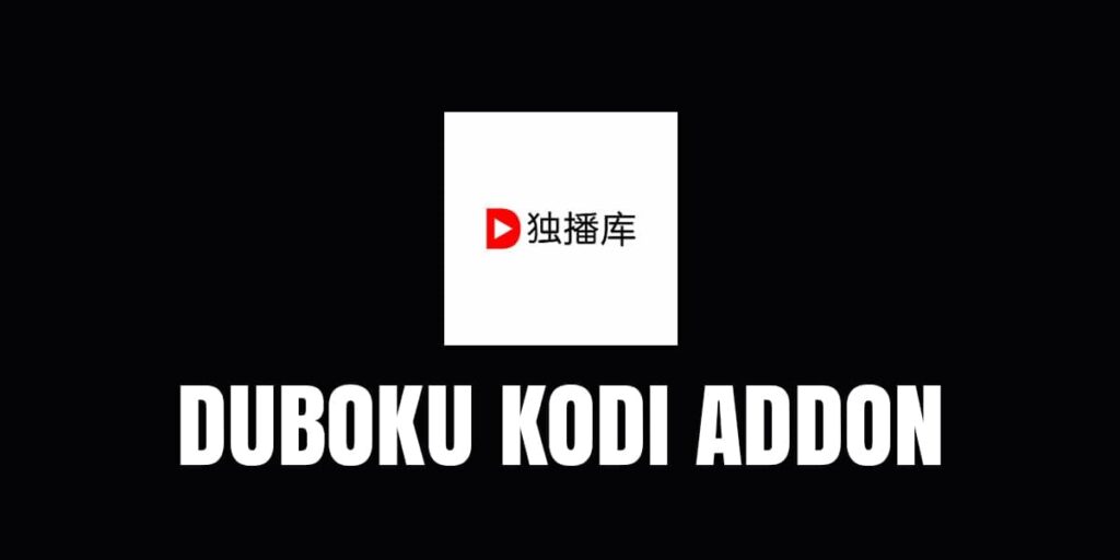 Steps To Install Duboku Kodi Add On