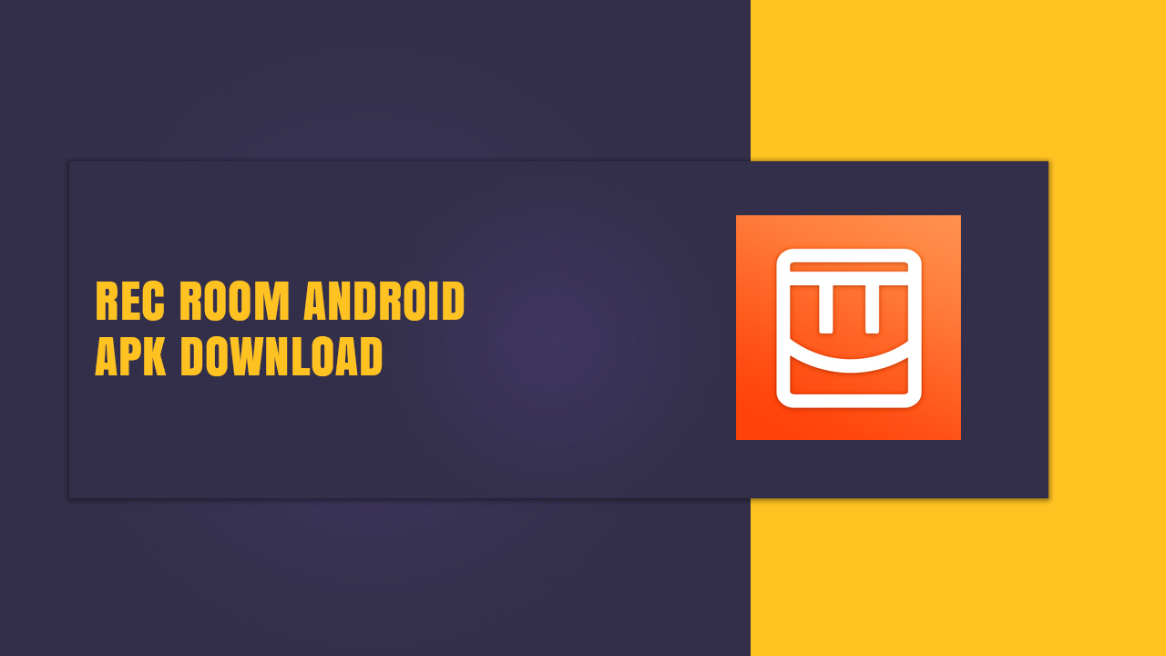 Rec Room Android Apk Download