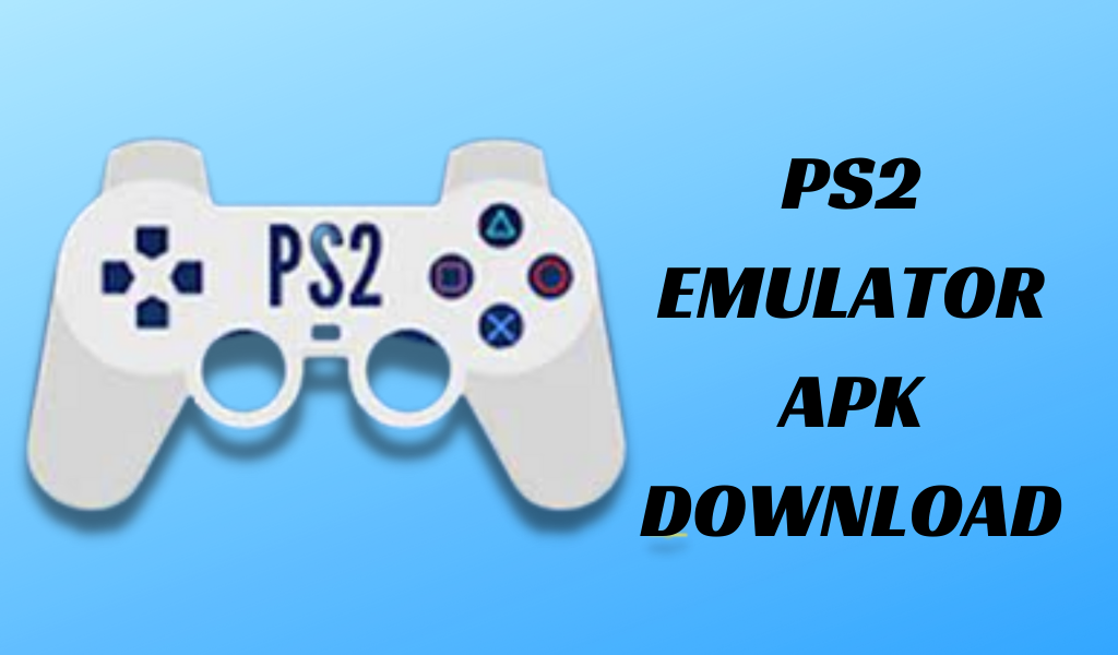 PS2 Emulator Apk Download For Android