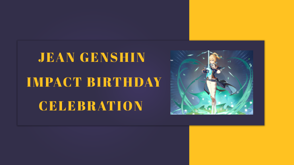 Jean Genshin Impact Birthday Celebration | 2 Events