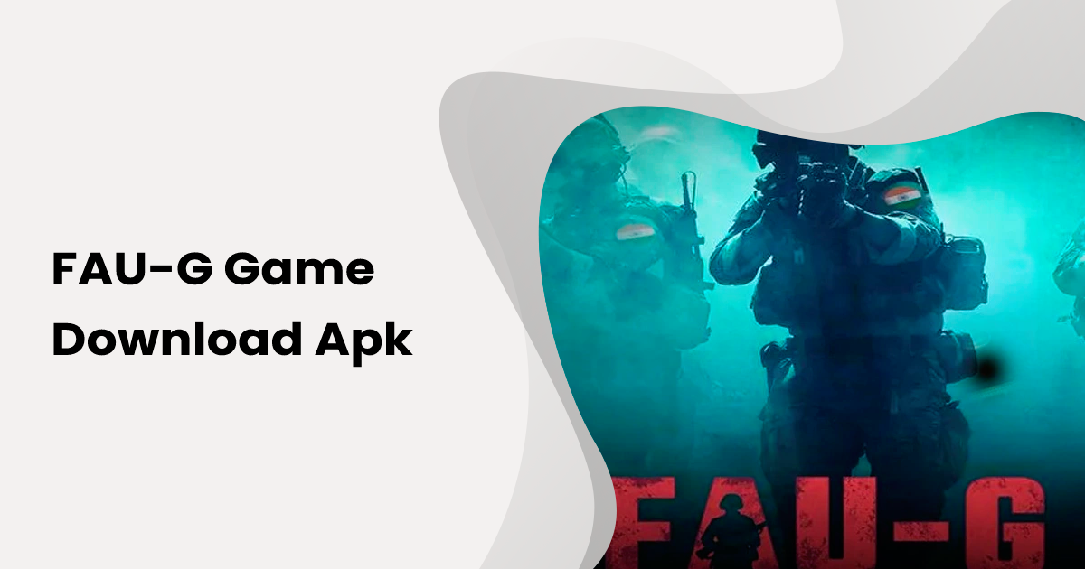 FAU-G Game Download Apk