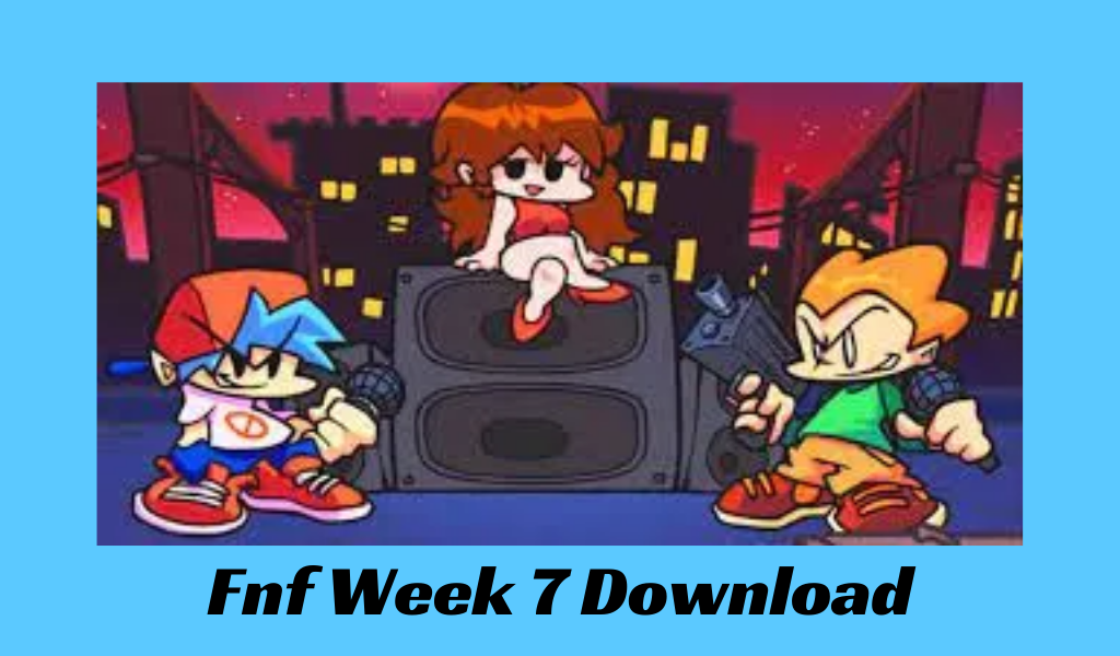 Fnf Week 7 Download