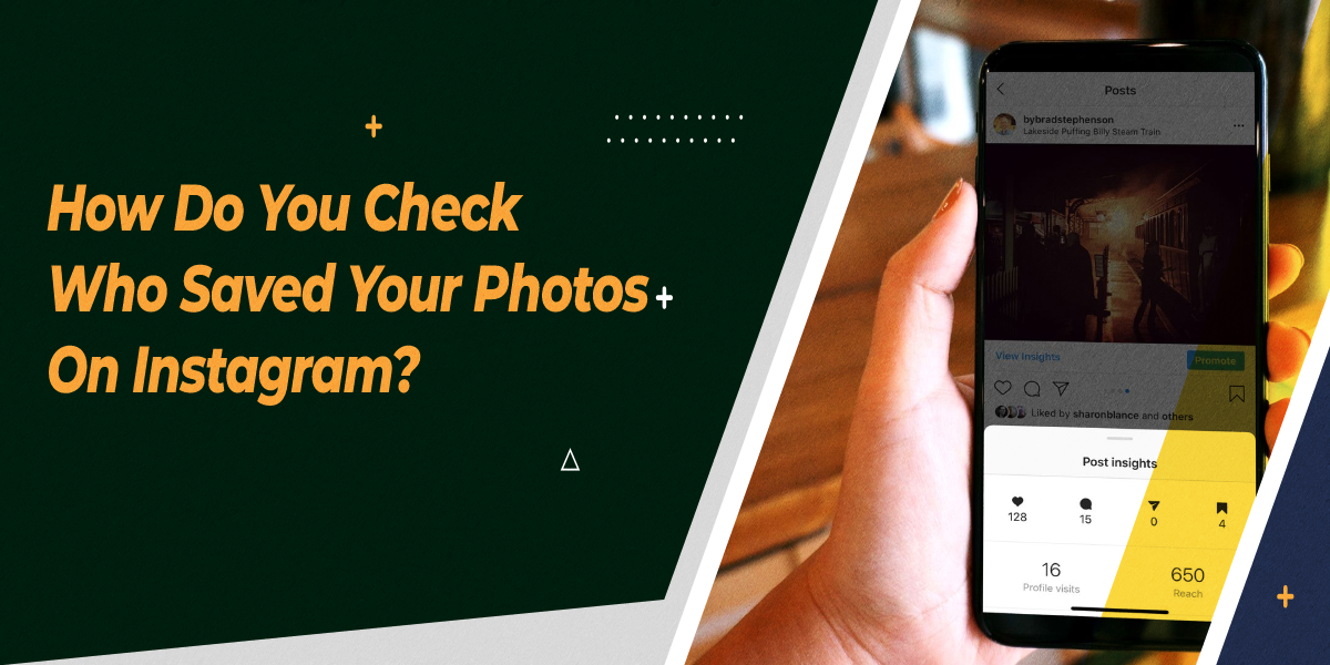 How Do You Check Who Saved Your Photos On Instagram?