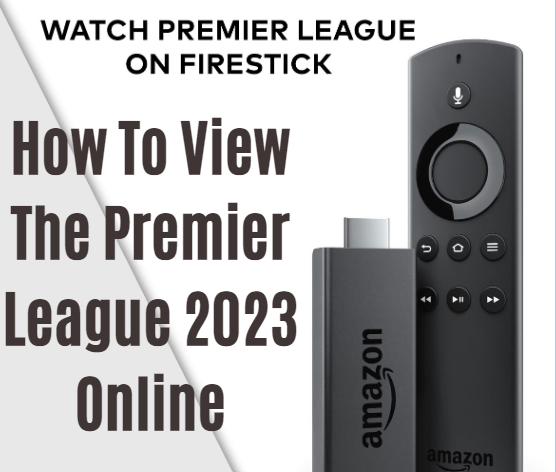 How to View the Premier League 
