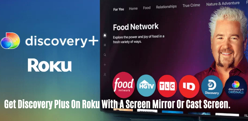 Get Discovery Plus On Roku With A Screen Mirror Or Cast Screen.