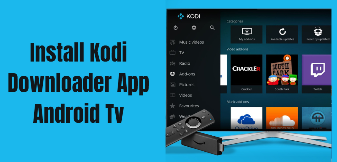 How To Install Kodi Downloader App